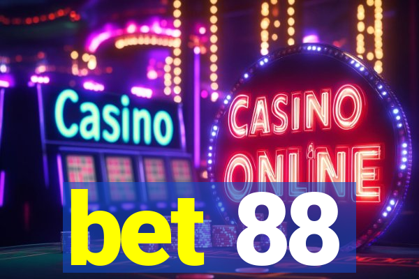 bet 88